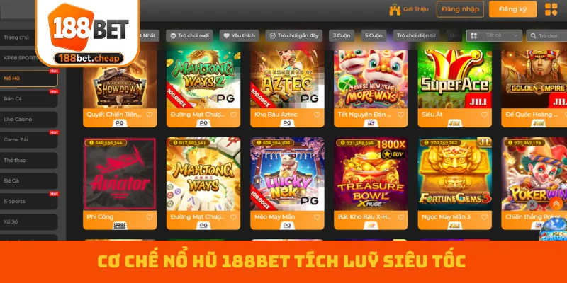 co-che-no-hu-188bet-tich-luy-sieu-toc